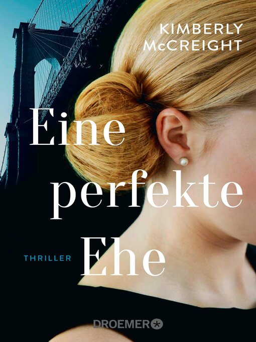 Title details for Eine perfekte Ehe by Kimberly McCreight - Available